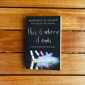 “This Is Where It Ends” paperback LIKE NEW